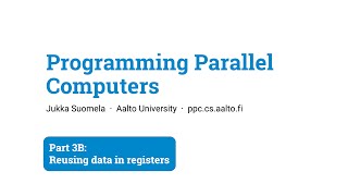 Programming Parallel Computers: Part 3B