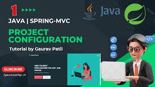 #1: Spring MVC project configuration Java tutorial