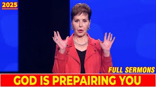 Joyce Meyer Sermons 2025 🔴 God Is Prepairing You 🎁🔥 Joyce Meyer Motivational Speech [NEW]