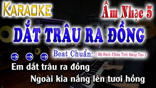 Dắt Trâu Ra Đồng | Karaoke Âm Nhạc 5 Chân Trời Sáng Tạo 2024