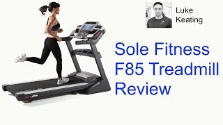Best All-Round Treadmill: Sole Fitness F85 Treadmill Review
