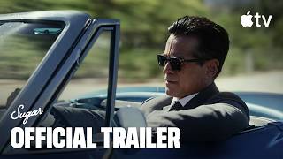 Sugar — Season 2 Official Trailer | Apple TV