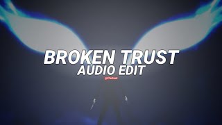 broken trust (slowed & reverb) - say3am, staarz [edit audio]
