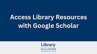 Accessing Library Resources with Google Scholar
