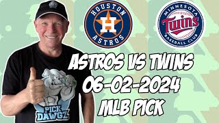 Houston Astros vs Minnesota Twins 6/2/24 MLB Pick & Prediction | MLB Betting Tips