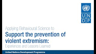Applying BeSci to the Prevention of Violence Extremism: A Practical Guide (UNDP)
