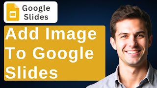 How To Insert An Image In Google Slides [2026 Guide]