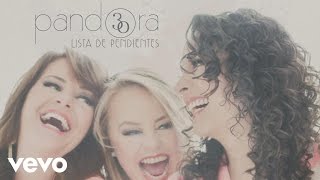 Pandora - Lista de Pendientes (Cover Audio)
