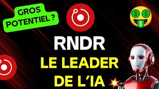RENDER NETWORK ($RNDR) :  LEADER des CRYPTOS IA 🤖🔥 GROS POTENTIEL pour LE BULL R