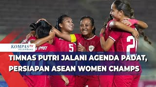 Timnas Senior Putri Jalani Agenda Padat, Persiapan Asean Women Champs