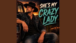 She's My Crazy Lady