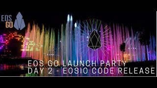 EOS Go Launch Party - Day 2 - EOSIO 1.0 Code Release Day