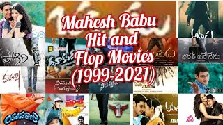 Mahesh Babu Hit and flop Movies(1999-2021)