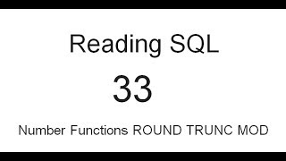 Number Functions ROUND TRUNCATE MOD: SQL Tutorial 33