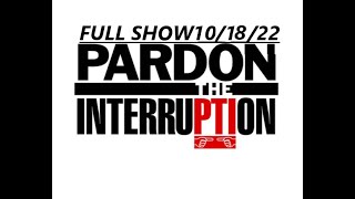 PARDON THE INTERRUPTION FULL 10/18/22  Michael Wilbon  Merit  to remove Snyder out of Commanders
