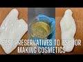 Best Preservatives To Use For Making Cosmetics! | Prolific Gabrielle