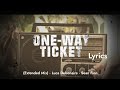 One Way Ticket - Luca Debonaire · Sean Finn (Extended Mix) Lyrics