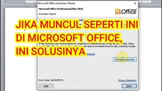 Cara Mudah Mengatasi Microsoft Office Activation Failed dan Menghilangkan Activation Wizard