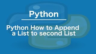 Python How to Append a List to second List