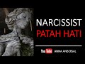 PATAH HATI NYA NARCISSIST | NARCISSIST PATAH HATI