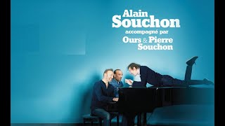 Alain Souchon accompagné par Ours \u0026 Pierre Souchon ( Extraits)