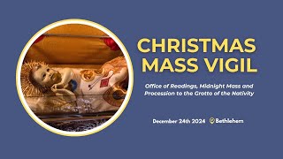 Christmas Eve Mass 2024 | BETHLEHEM