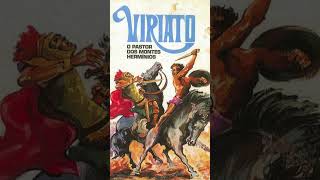 Viriathus: The Untamed Hero of Ancient Lusitania