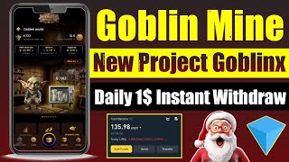 Goblin Mine Game New Project Goblinx | Goblinx Withdraw Update | Goblin Mine Game Withdrawal Proof