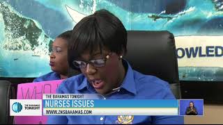 BAHAMAS NURSES UNION EXECUTIVES CLARIFIES NURSES ISSUES