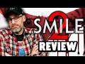 Smile 2 - Review