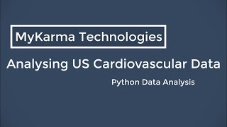 Analysis of Cardiovascular data - Data Analysis using Python