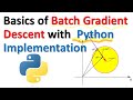 Basics of Batch Gradient Descent Method with Python Implementation