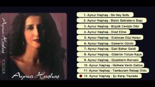 Aynur Haşhaş - Şu Karşı Yaylada  [Official Audio]