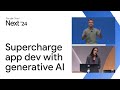 Supercharge app development and developer productivity with generative AI
