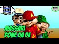 Massari - Done Da Da | Version Chipmunks