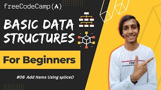 L6 - Add Items Using splice() | Basic Data Structures | freeCodeCamp