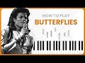 Butterflies - Michael Jackson - PIANO TUTORIAL (Part 1)