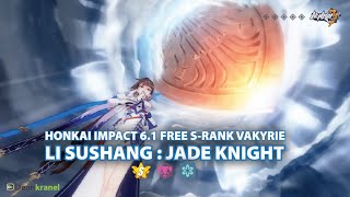 Li Sushang [JADE KNIGHT] : FREE S-RANK Valkyrie