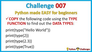 Python Challenge 7 (Python made EASY for beginners - discovering data types)