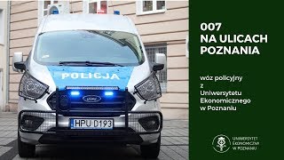 007 na ulicach Poznania. To wóz policyjny z Uniwersytetu Ekonomicznego w Poznaniu