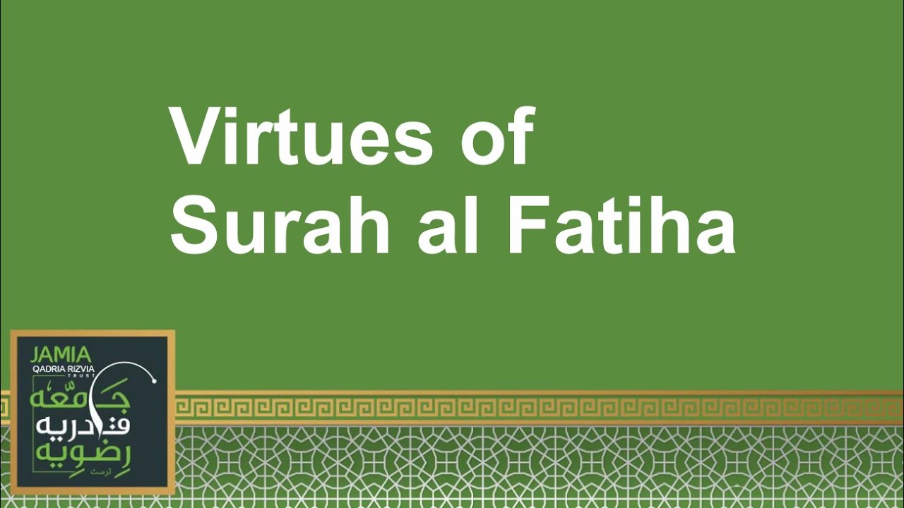 Virtues Of Surah Al Fatiha | Eslaah-E-Ummat Series | Jamia Qadria ...