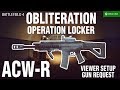 Battlefield 4 - Viewer Setup - Obliteration - ACW-R Gameplay - Operation Locker - XBOX ONE