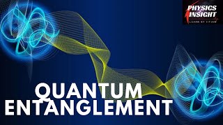 Quantum Entanglement | EPR Paradox | Hidden Variable Theory | Explained for beginners