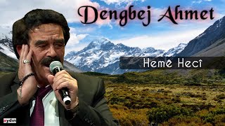 Dengbej Ahmet - Hemê Hecî