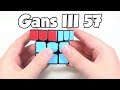 Gans III 57 Review | Cubezz.com