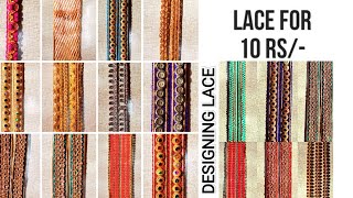 designing lace collections/variety laces/ലേസ് ശേഖരങ്ങൾ/only 10 rs