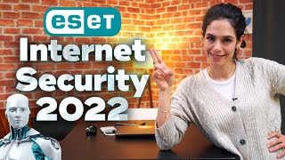 KONUMUZ GÜVENLİK: ESET Internet Security 2022 !