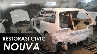 RESTORASI HONDA CIVIC NOUVA