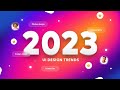 2023 Design Trends