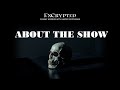 EnCrypted Horror: About the show | Channel Trailer